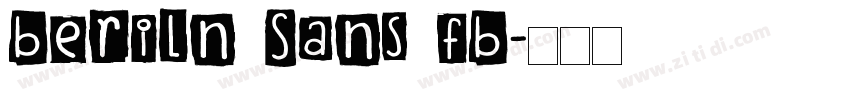 Beriln Sans FB字体转换